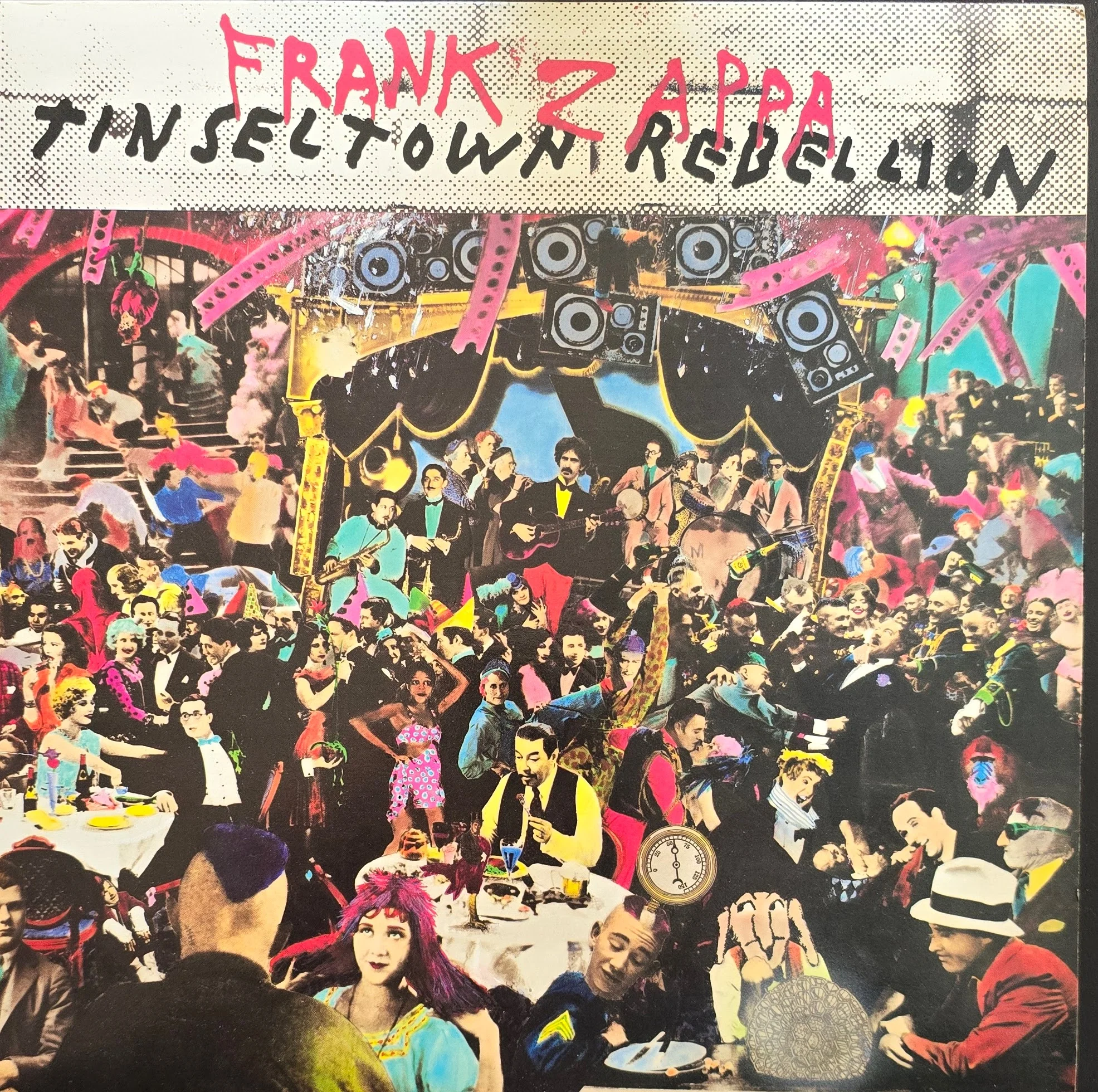 Frank Zappa – Tinsel Town Rebellion