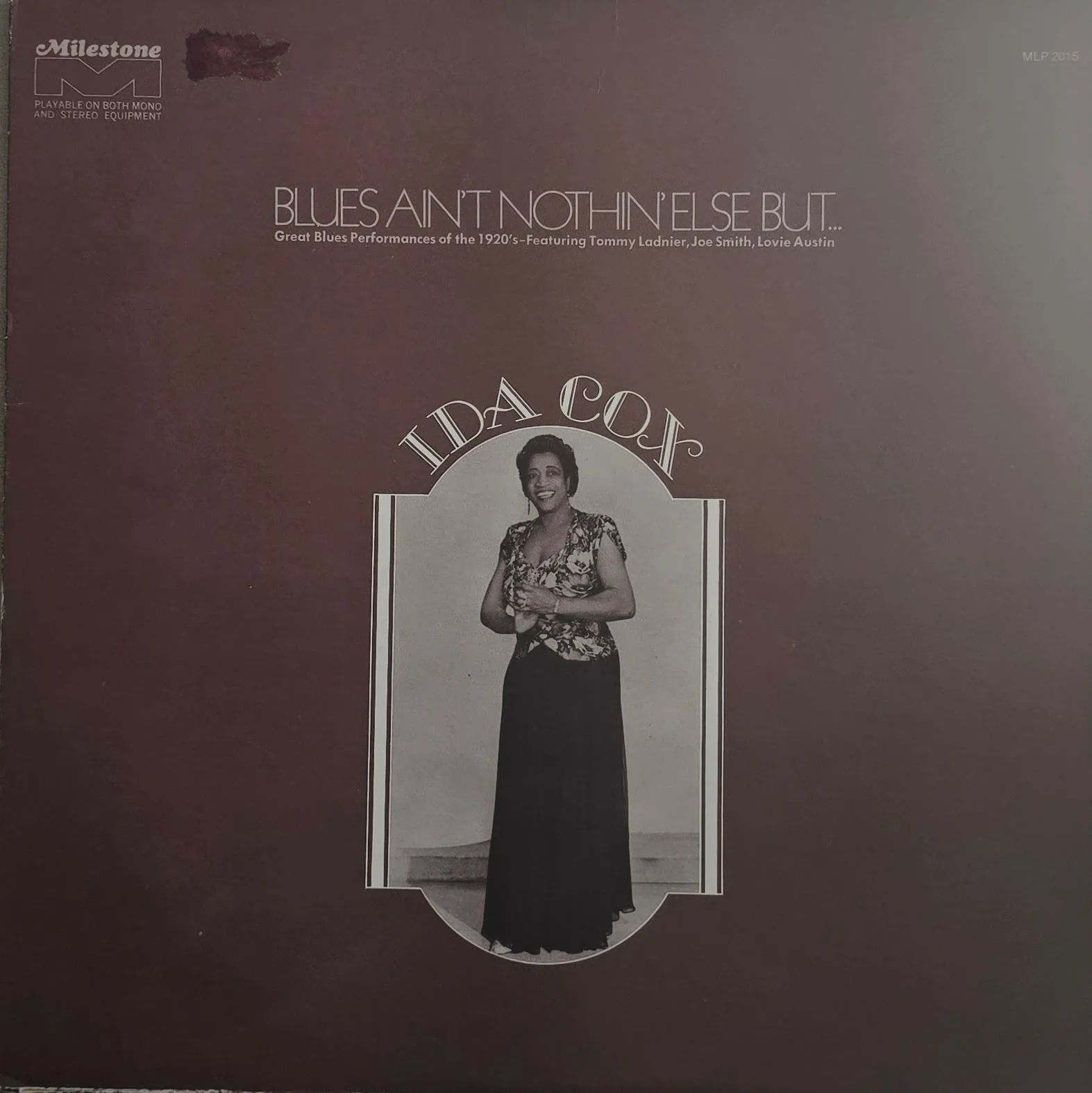 Ida Cox – Blues Ain't Nothin' Else But...