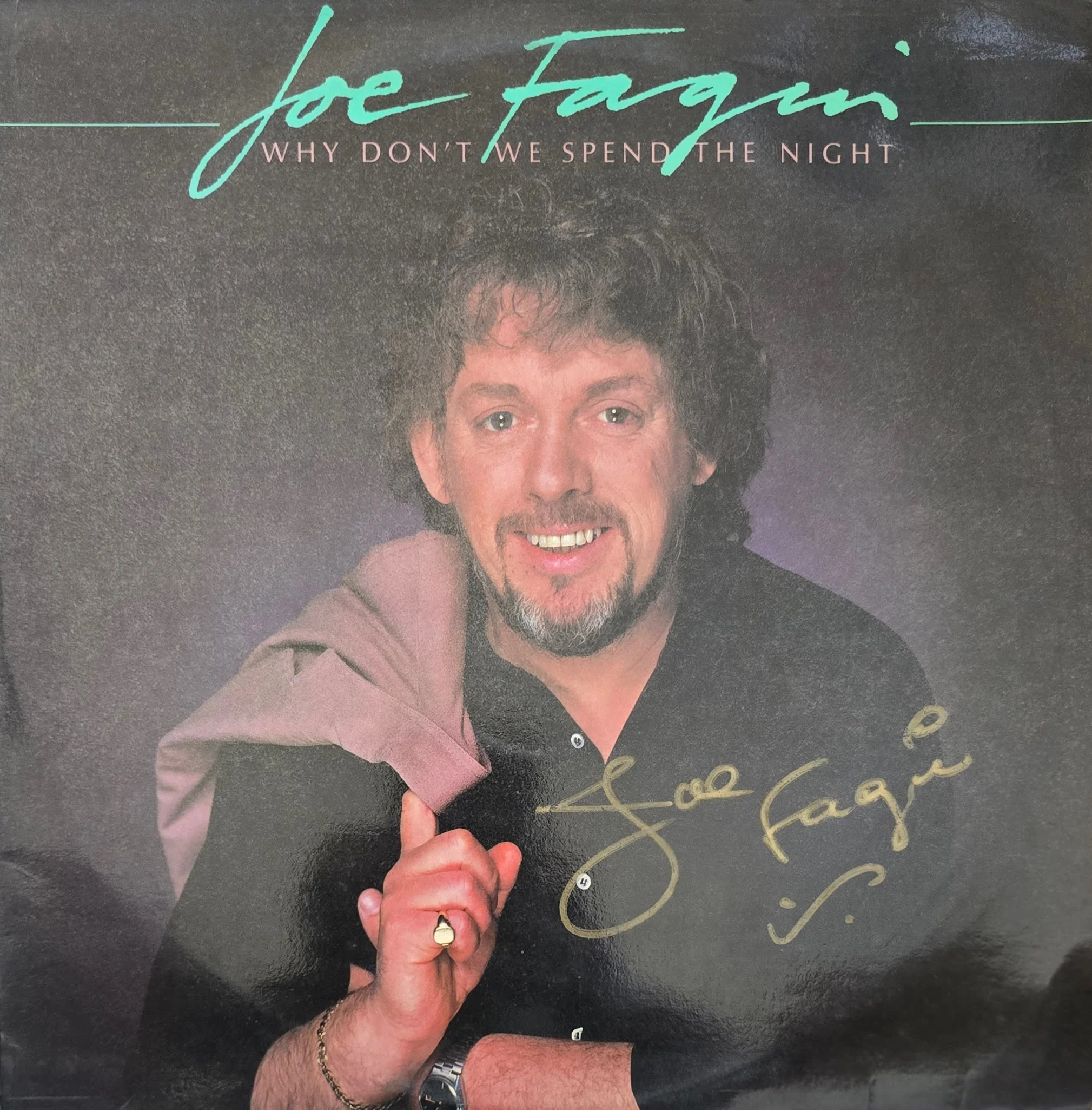 Joe Fagin – Why Don't We Spend The Night (Signed)