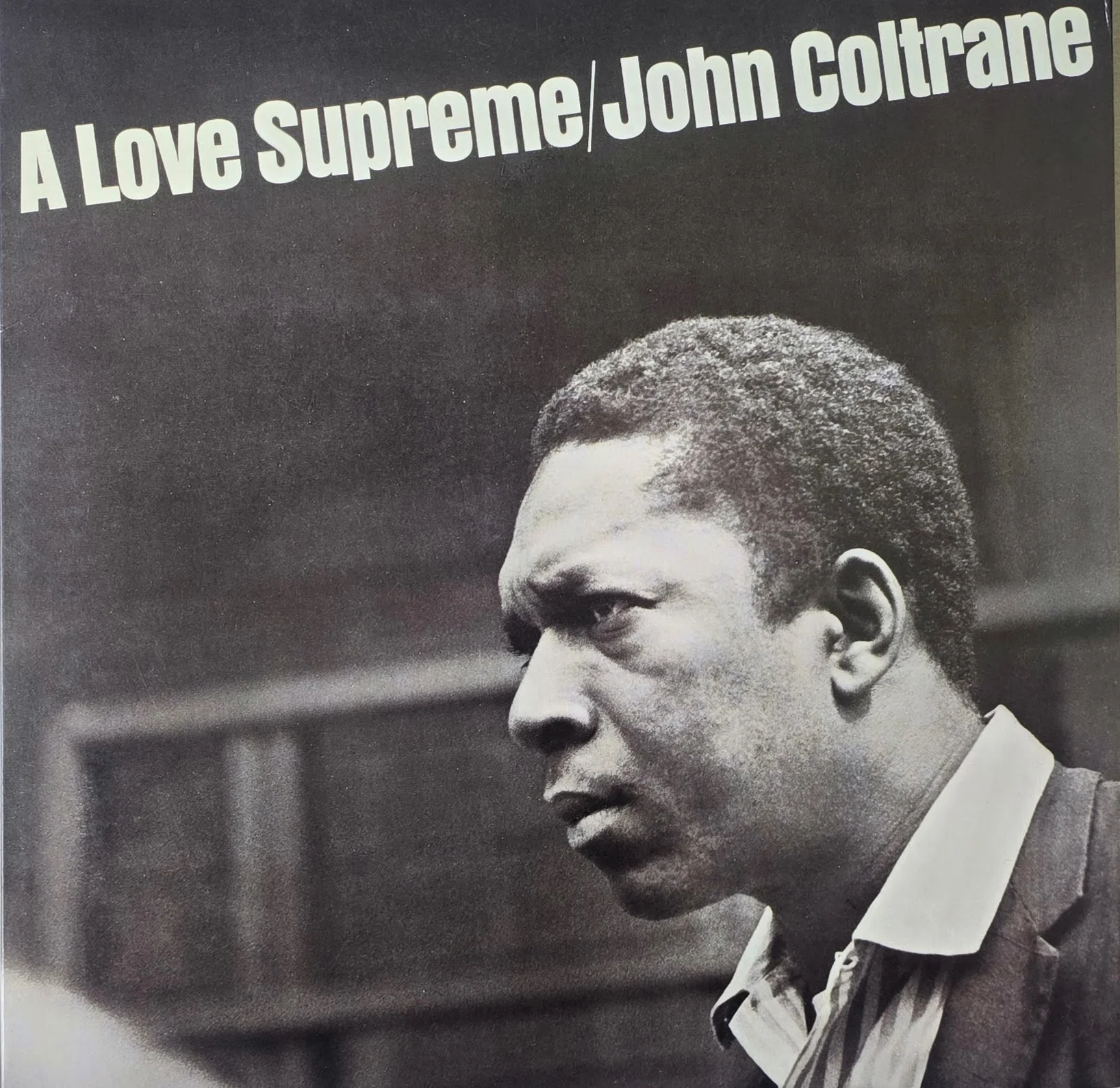 John Coltrane – A Love Supreme