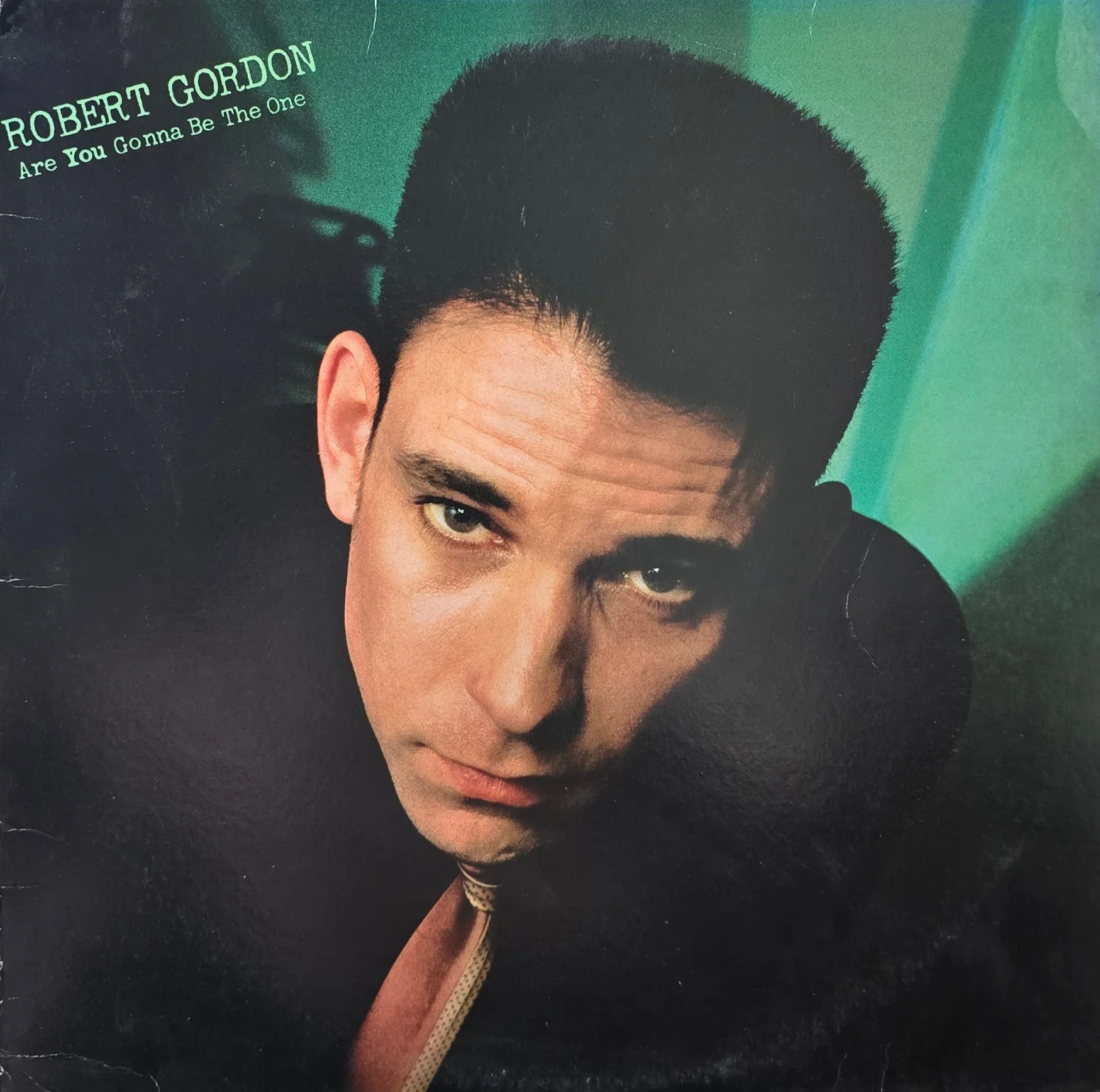 Robert Gordon – Are You Gonna Be The One