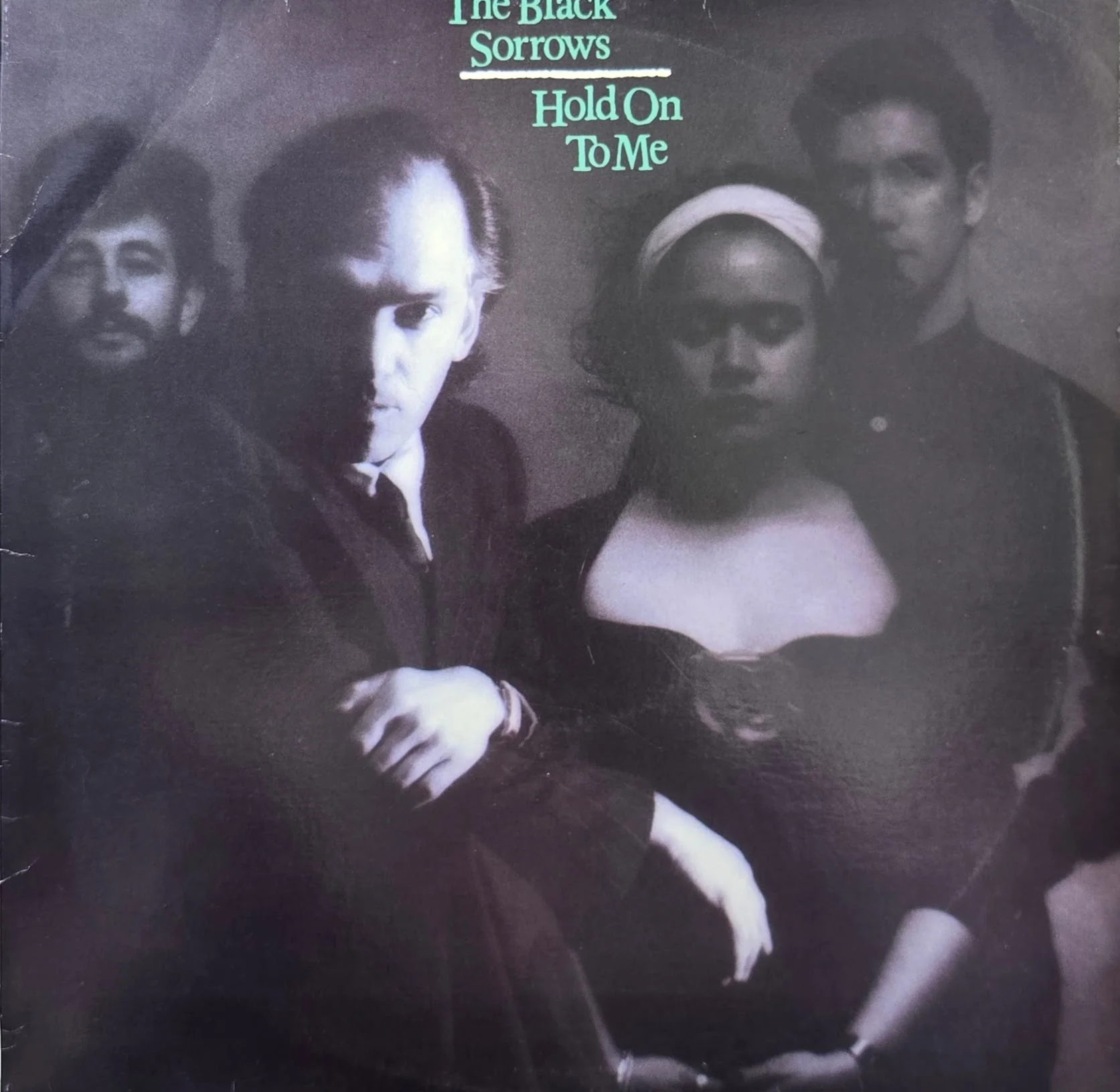 The Black Sorrows – Hold On To Me