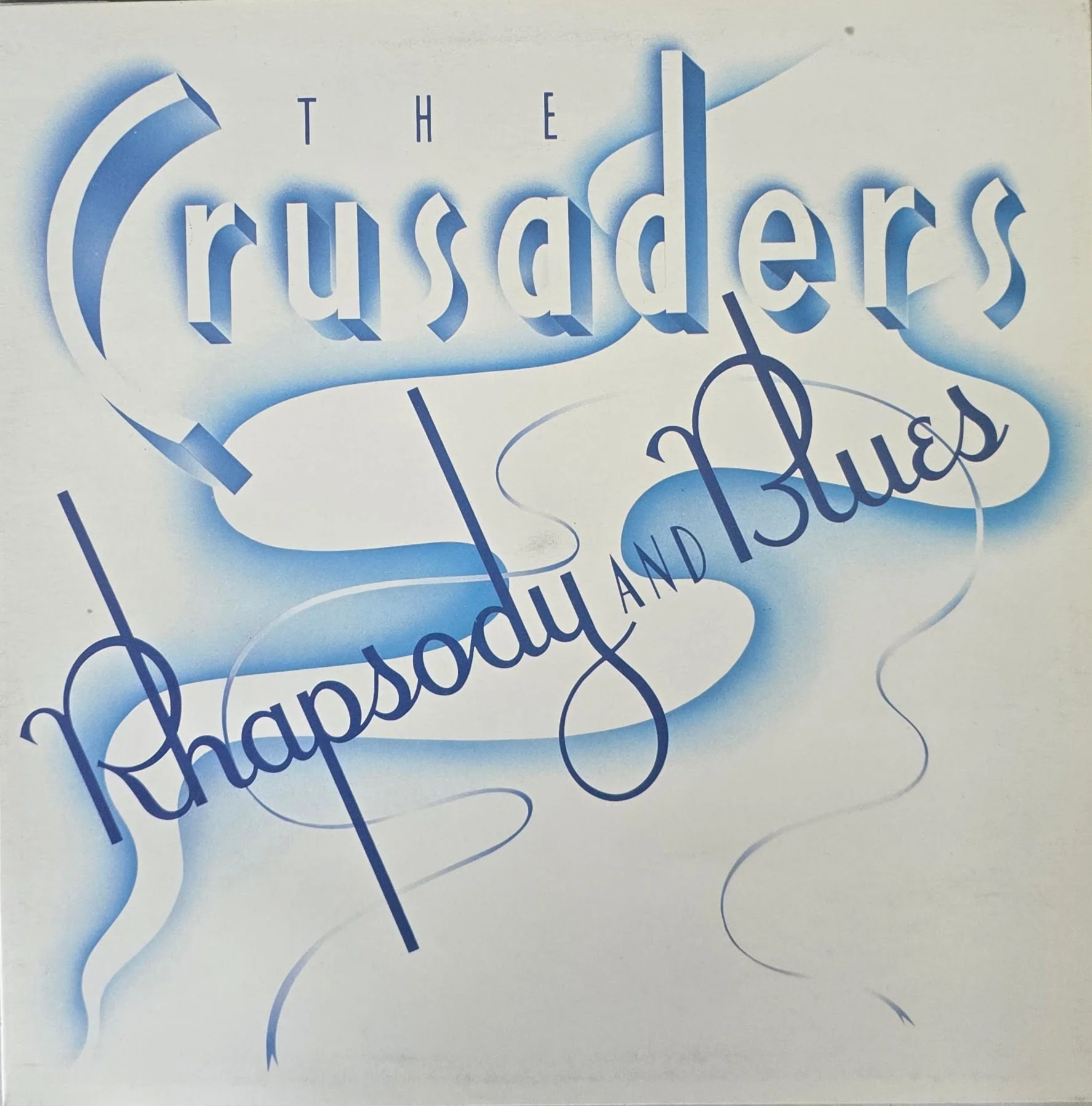 The Crusaders – Rhapsody And Blues