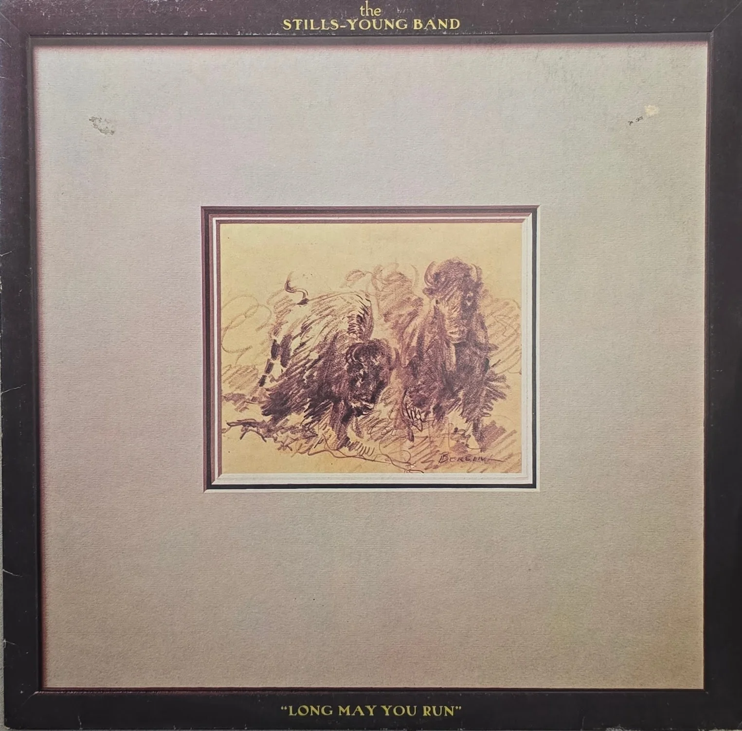 The Stills-Young Band – Long May You Run