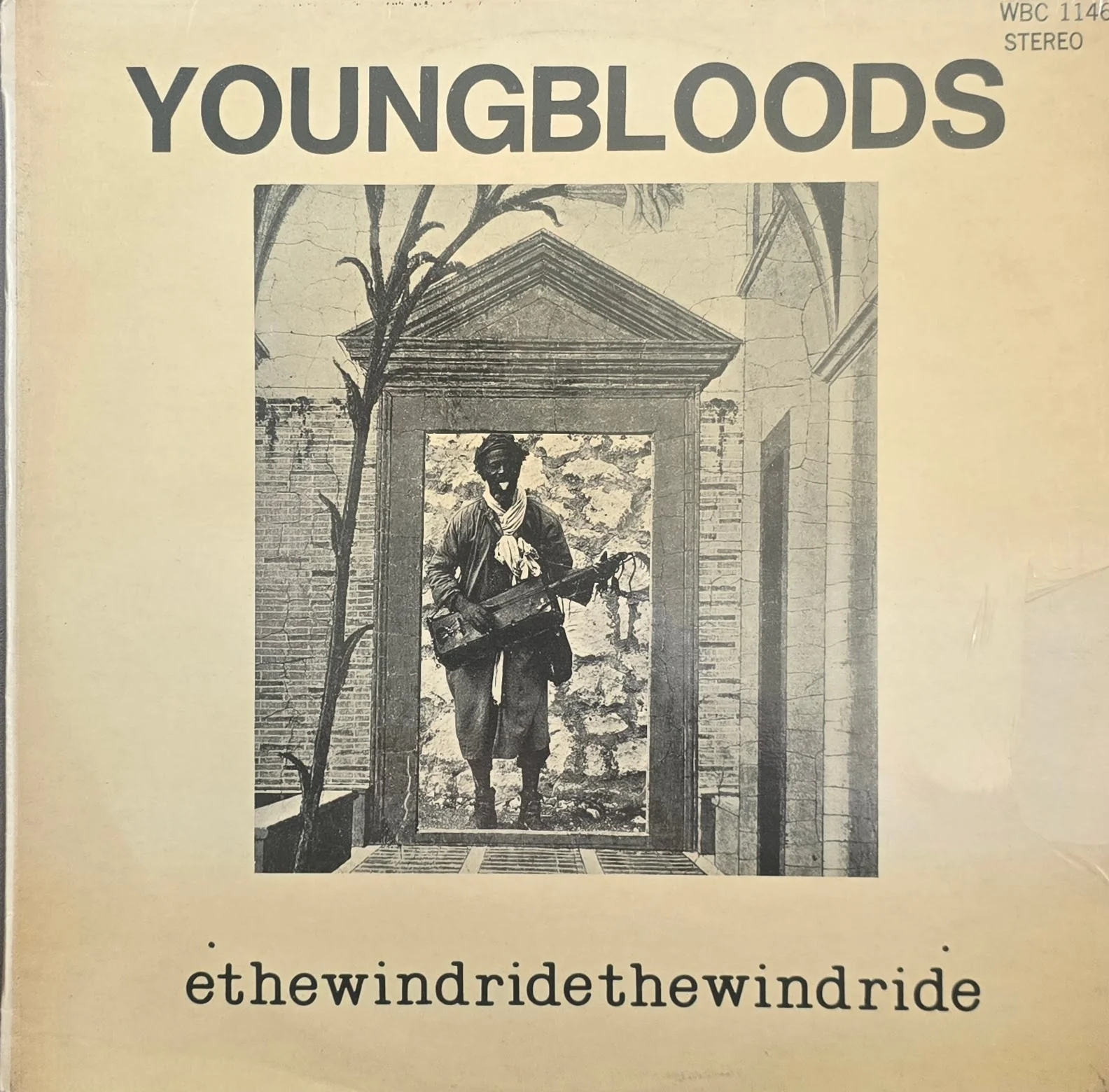 The Youngbloods – Ride The Wind